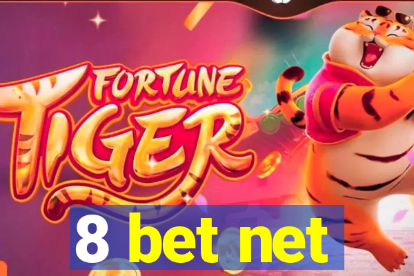 8 bet net